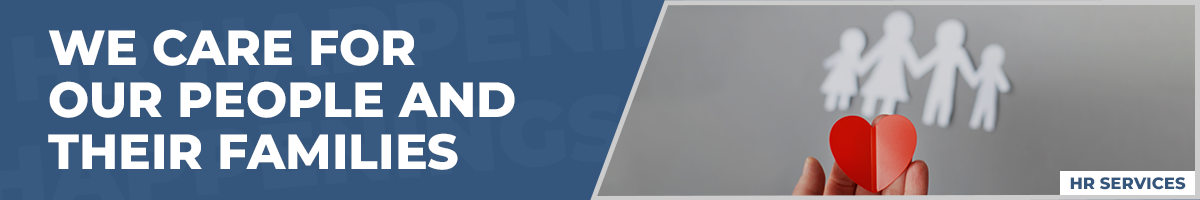 We Care for Our People and Their Families