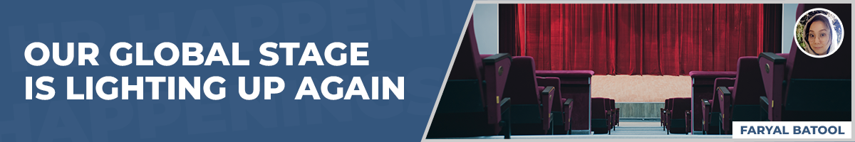 Our Global Stage is Lighting Up Again